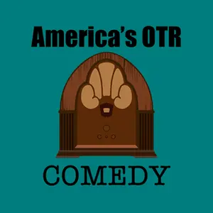 America's OTR - Old Time Comedy Radio ラジオ