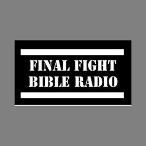 Final Fight Bible Radio ラジオ