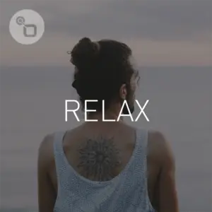 RELAX - 絶対的なチルアウト
